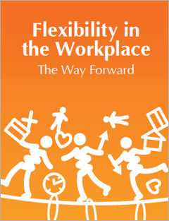 Flexibility in the Workforce: The Way Forward (2014)